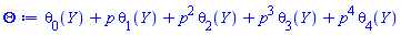 theta[0](Y)+p*theta[1](Y)+p^2*theta[2](Y)+p^3*theta[3](Y)+p^4*theta[4](Y)