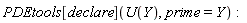 PDEtools[declare](U(Y), prime = Y)