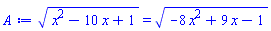 (x^2-10*x+1)^(1/2) = (-8*x^2+9*x-1)^(1/2)