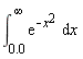 int(exp(-x^2), x = 0. .. infinity)