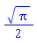 (1/2)*Pi^(1/2)