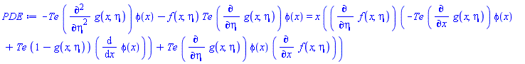 -Te*(diff(diff(g(x, eta), eta), eta))*phi(x)-f(x, eta)*Te*(diff(g(x, eta), eta))*phi(x) = x*((diff(f(x, eta), eta))*(-Te*(diff(g(x, eta), x))*phi(x)+Te*(1-g(x, eta))*(diff(phi(x), x)))+Te*(diff(g(x, eta), eta))*phi(x)*(diff(f(x, eta), x)))