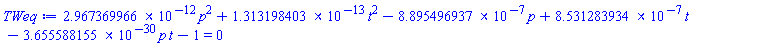 0.2967369966e-11*p^2+0.1313198403e-12*t^2-0.8895496937e-6*p+0.8531283934e-6*t-0.3655588155e-29*p*t-1 = 0