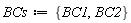 BCs := {BC1, BC2}