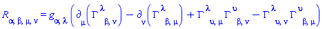 Physics:-Riemann[alpha, beta, mu, nu] = Physics:-g_[alpha, lambda]*(Physics:-d_[mu](Physics:-Christoffel[`~lambda`, beta, nu], [X])-Physics:-d_[nu](Physics:-Christoffel[`~lambda`, beta, mu], [X])+Physics:-Christoffel[`~lambda`, upsilon, mu]*Physics:-Christoffel[`~upsilon`, beta, nu]-Physics:-Christoffel[`~lambda`, upsilon, nu]*Physics:-Christoffel[`~upsilon`, beta, mu])