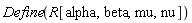 Define(R[alpha, beta, mu, nu])