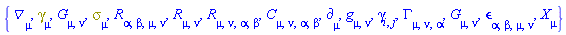 {Physics:-D_[mu], Physics:-Dgamma[mu], G[mu, nu], Physics:-Psigma[mu], R[alpha, beta, mu, nu], Physics:-Ricci[mu, nu], Physics:-Riemann[mu, nu, alpha, beta], Physics:-Weyl[mu, nu, alpha, beta], Physics:-d_[mu], Physics:-g_[mu, nu], Physics:-gamma_[i, j], Physics:-Christoffel[mu, nu, alpha], Physics:-Einstein[mu, nu], Physics:-LeviCivita[alpha, beta, mu, nu], Physics:-SpaceTimeVector[mu](X)}