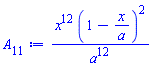 x^12*(1-x/a)^2/a^12