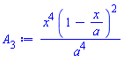 x^4*(1-x/a)^2/a^4