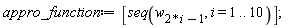 appro_function := [seq(w[2*i-1], i = 1 .. 10)];