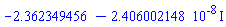-2.362349456-0.2406002148e-7*I