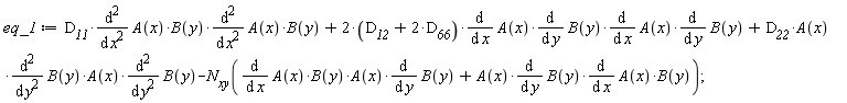 eq_1 := D__11*((diff(A(x), x, x))*B(y)*((diff(A(x), x, x))*B(y)))+(2*(D__12+2*D__66))*(diff(A(x), x))*((diff(B(y), y))*((diff(A(x), x))*(diff(B(y), y))))+D__22*A(x)*((diff(B(y), y, y))*A(x)*(diff(B(y), y, y)))-N__xy((diff(A(x), x))*B(y)*A(x)*(diff(B(y), y))+(diff(A(x), x))*B(y)*A(x)*(diff(B(y), y)));