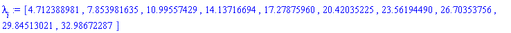 [4.712388981, 7.853981635, 10.99557429, 14.13716694, 17.27875960, 20.42035225, 23.56194490, 26.70353756, 29.84513021, 32.98672287]