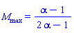 M__max = (alpha-1)/(2*alpha-1)