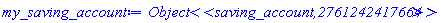 module saving_account () local account_id::integer, amount::float, interest_rate::float; option object(bank_account); end module