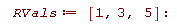RVals := [1, 3, 5]
