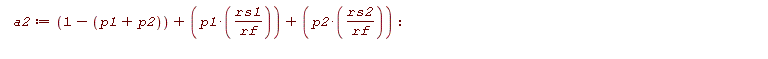 a2 := 1-p1-p2+p1*rs1/rf+p2*rs2/rf