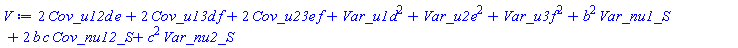 2*Cov_u12*d*e+2*Cov_u13*d*f+2*Cov_u23*e*f+Var_u1*d^2+Var_u2*e^2+Var_u3*f^2+b^2*Var_nu1_S+2*b*c*Cov_nu12_S+c^2*Var_nu2_S