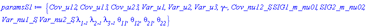 {Cov_u12, Cov_u13, Cov_u23, Var_u1, Var_u2, Var_u3, gamma, Cov_nu12_S, SIG1_m_nu01, SIG2_m_nu02, Var_nu1_S, Var_nu2_S, lambda__1, lambda__2, lambda__3, theta__11, theta__12, theta__21, theta__22}