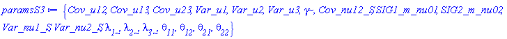 {Cov_u12, Cov_u13, Cov_u23, Var_u1, Var_u2, Var_u3, gamma, Cov_nu12_S, SIG1_m_nu01, SIG2_m_nu02, Var_nu1_S, Var_nu2_S, lambda__1, lambda__2, lambda__3, theta__11, theta__12, theta__21, theta__22}