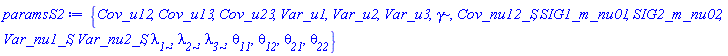 {Cov_u12, Cov_u13, Cov_u23, Var_u1, Var_u2, Var_u3, gamma, Cov_nu12_S, SIG1_m_nu01, SIG2_m_nu02, Var_nu1_S, Var_nu2_S, lambda__1, lambda__2, lambda__3, theta__11, theta__12, theta__21, theta__22}