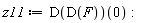 z11 := (D(D(F)))(0)