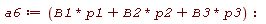 a6 := B1*p1+B2*p2+B3*p3