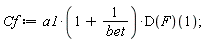 Cf := a1*(1+1/bet)*(D(F))(1)