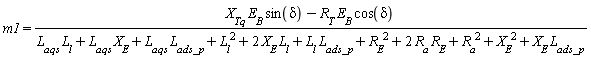 m1 = (X__Tq*E__B*sin(delta)-R__T*E__B*cos(delta))/(L__aqs*L__l+L__aqs*X__E+L__aqs*L__ads_p+L__l^2+2*L__l*X__E+L__l*L__ads_p+R__E^2+2*R__E*R__a+R__a^2+X__E^2+X__E*L__ads_p)