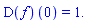 (D(f))(0) = 1.