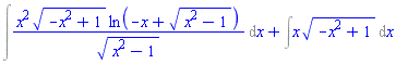 Int(x^2*(-x^2+1)^(1/2)*ln(-x+(x^2-1)^(1/2))/(x^2-1)^(1/2), x)+Int(x*(-x^2+1)^(1/2), x)