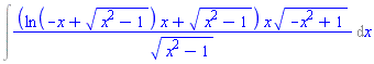 Int((ln(-x+(x^2-1)^(1/2))*x+(x^2-1)^(1/2))*x*(-x^2+1)^(1/2)/(x^2-1)^(1/2), x)