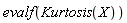 evalf(Kurtosis(X))