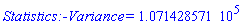 Statistics:-Variance = 107142.8571