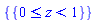 {{And(0 <= z, z < 1)}}