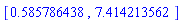 [.585786438, 7.414213562]