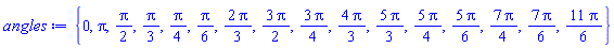 {0, Pi, (1/2)*Pi, (1/3)*Pi, (1/4)*Pi, (1/6)*Pi, (2/3)*Pi, (3/2)*Pi, (3/4)*Pi, (4/3)*Pi, (5/3)*Pi, (5/4)*Pi, (5/6)*Pi, (7/4)*Pi, (7/6)*Pi, (11/6)*Pi}
