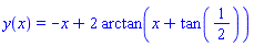 y(x) = -x+2*arctan(x+tan(1/2))