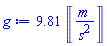 9.81*Units:-Unit(m/s^2)