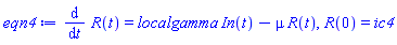 diff(R(t), t) = localgamma*In(t)-mu*R(t), R(0) = ic4