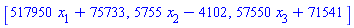 [517950*x[1]+75733, 5755*x[2]-4102, 57550*x[3]+71541]