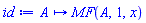 proc (A) options operator, arrow; MF(A, 1, x) end proc