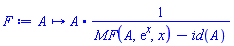 proc (A) options operator, arrow; A.(1/(MF(A, exp(x), x)-id(A))) end proc
