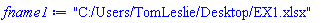 fname1 := "C:/Users/TomLeslie/Desktop/EX1.xlsx"