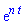 exp(n*t)