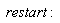restart