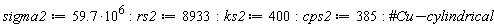 sigma2 := 59.7*10^6; rs2 := 8933; ks2 := 400; cps2 := 385