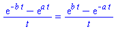 (exp(-b*t)-exp(a*t))/t = (exp(b*t)-exp(-a*t))/t