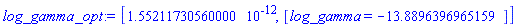 [HFloat(1.5521173056e-12), [log_gamma = HFloat(-13.889639696515918)]]