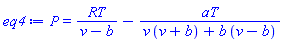P = RT/(v-b)-aT/(v*(v+b)+b*(v-b))